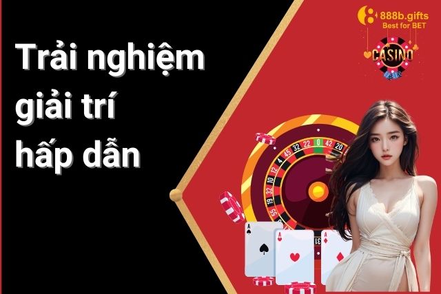 Trải nghiệm giải trí hấp dẫn tại Game bài 888b