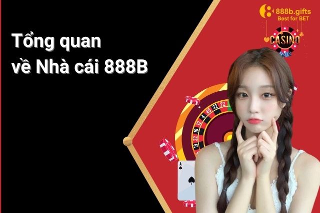 Nhà cái 888B là nền tảng giải trí trực tuyến