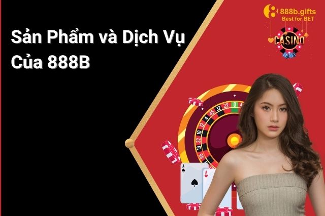 888B cung cấp danh mục trò chơi đa dạng