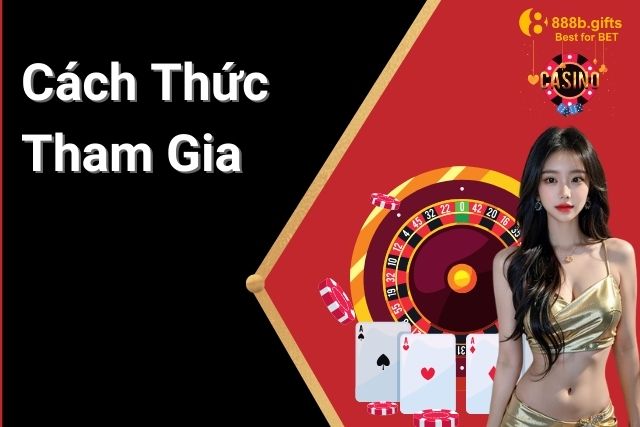 Cách Thức Tham Gia Bắn Cá H5 Đổi Thưởng Tại 888B