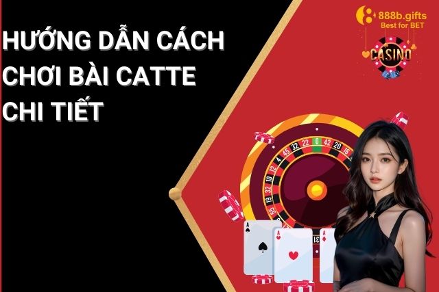 Hướng dẫn cách chơi chi tiết